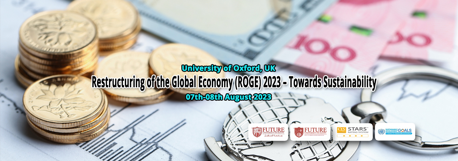 12th International Conference on the Restructuring of the Global Economy (ROGE) 2023-Towards Sustainability