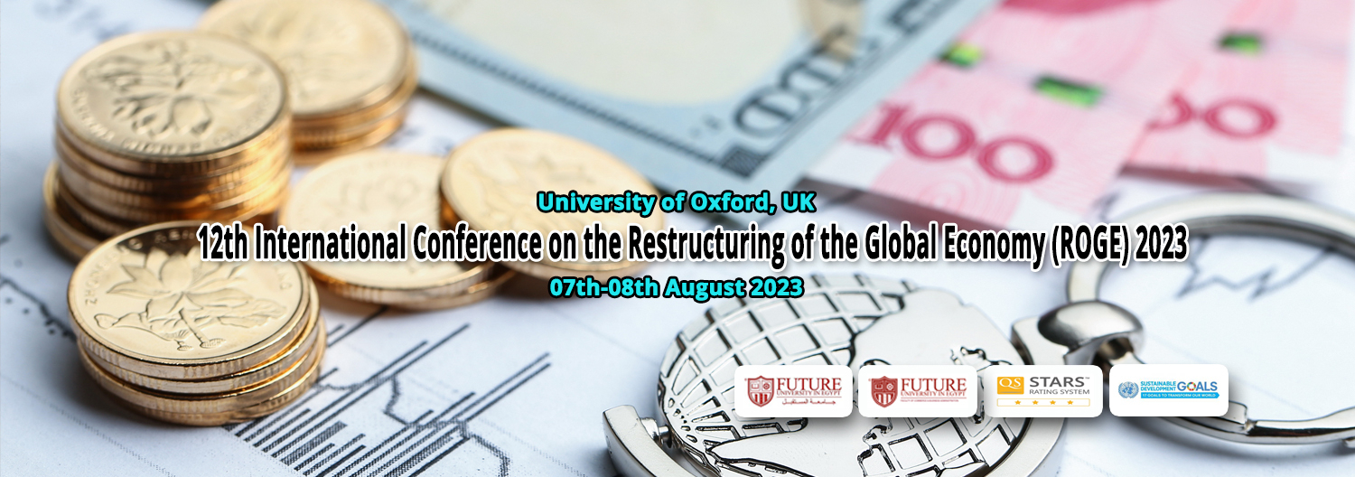 12th International Conference on the Restructuring of the Global Economy (ROGE) 2023